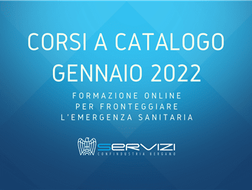 CORSI A CATALOGO DEL MESE DI GENNAIO 2022!