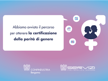 Servizi Confindustria Bergamo avvia il percorso di certificazione per le pari opportunità
